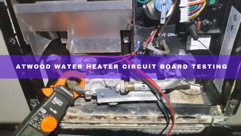 Atwood Water Heater Circuit Board Testing