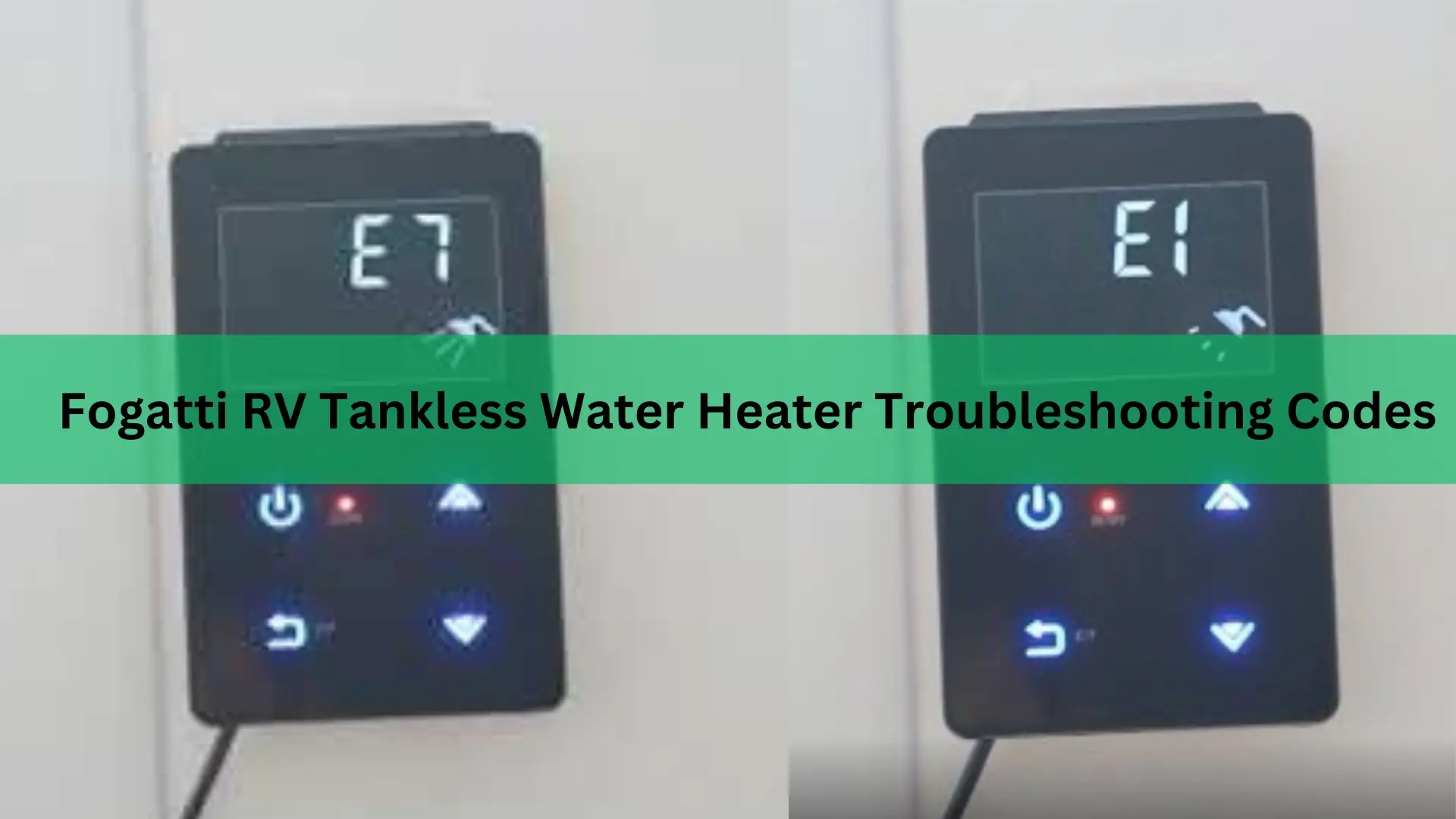 Fogatti rv tankless water heater troubleshooting codes